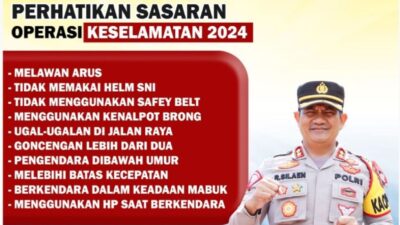 Mulai 4 Maret 2024, Operasi Keselamatan Digelar