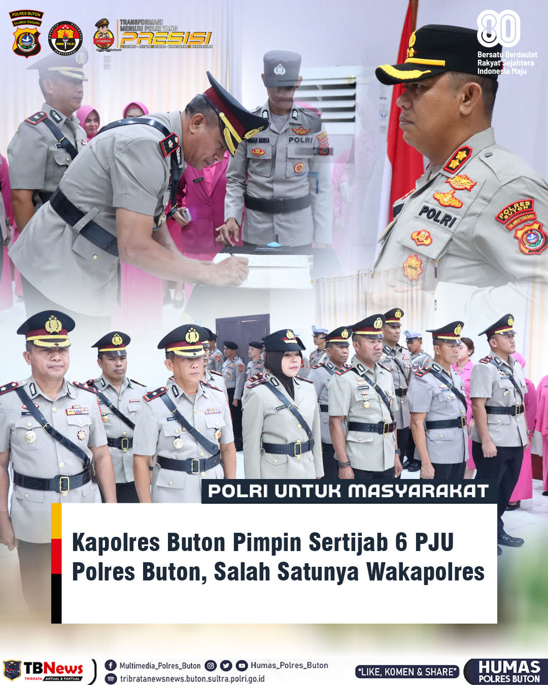 Wakapolres Buton bersama Lima PJU Berganti
